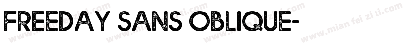 Freeday Sans Oblique字体转换